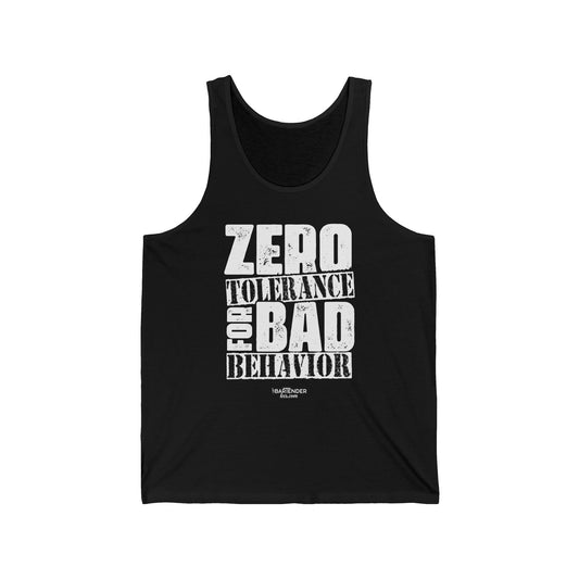 "Zero tolerance for bad behavior" Men’s Bartender Tank Top