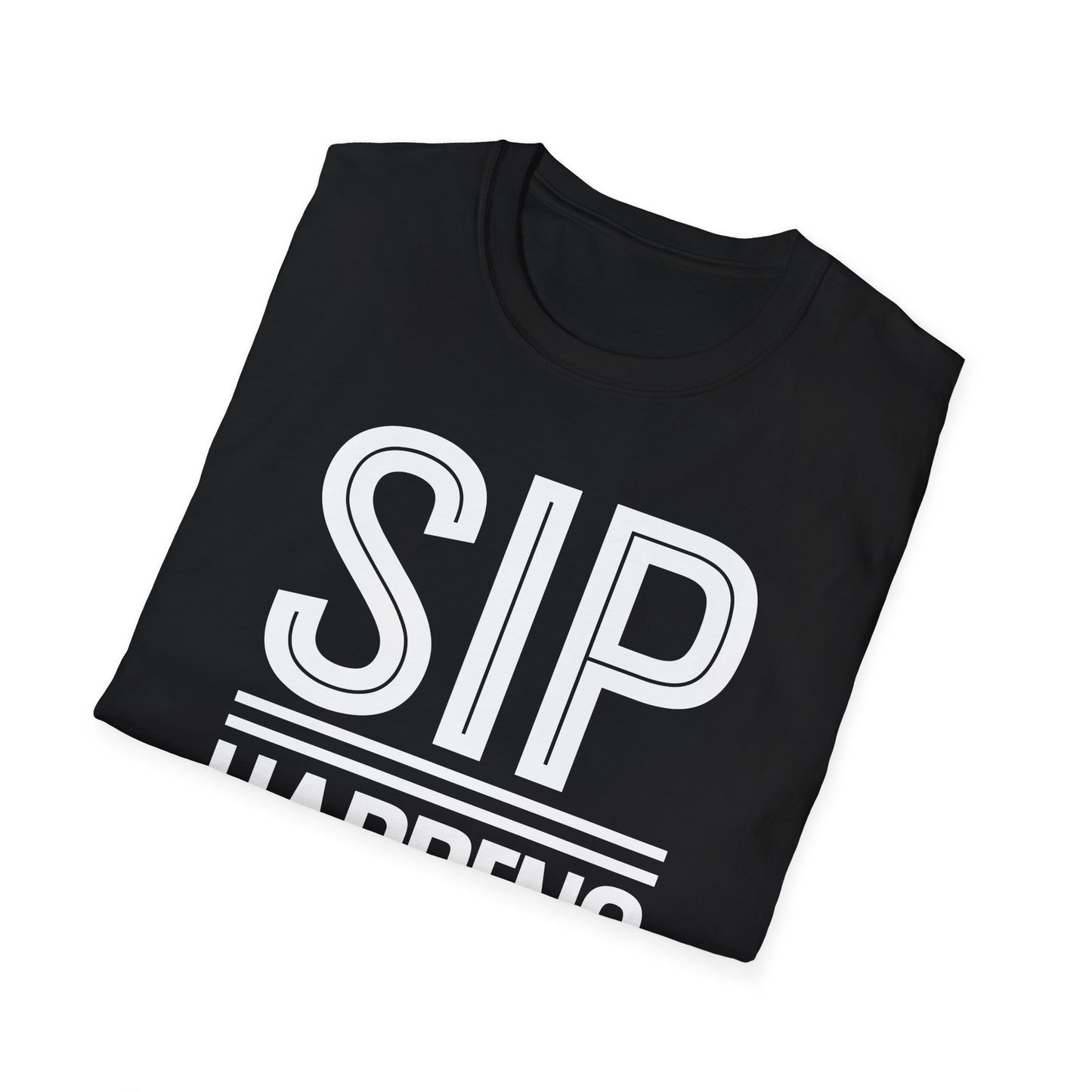 "Sip Happens" Softstyle T-Shirt!