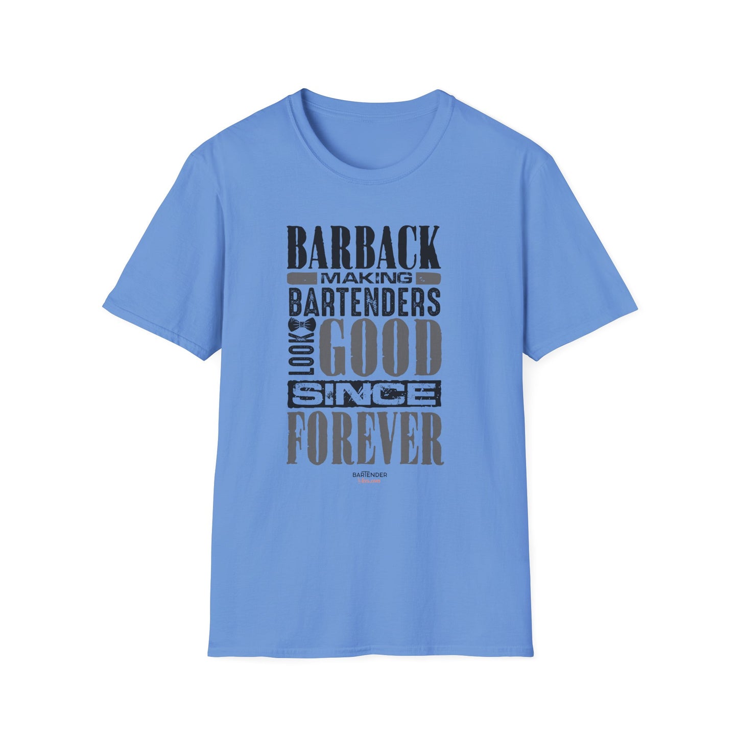 "Barback: Making Bartenders Look Good Since Forever" Bartender Tee
