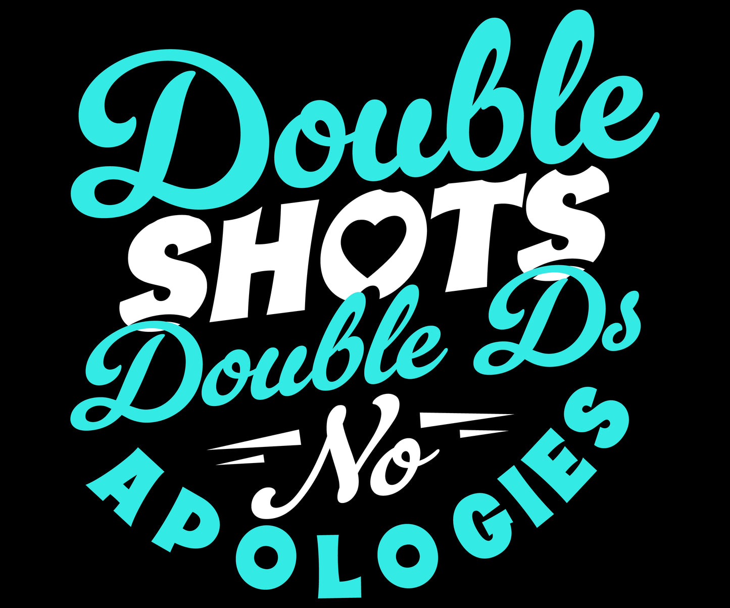 "Double Shots, Double Ds, No Apologies" Women's Bartender Tank