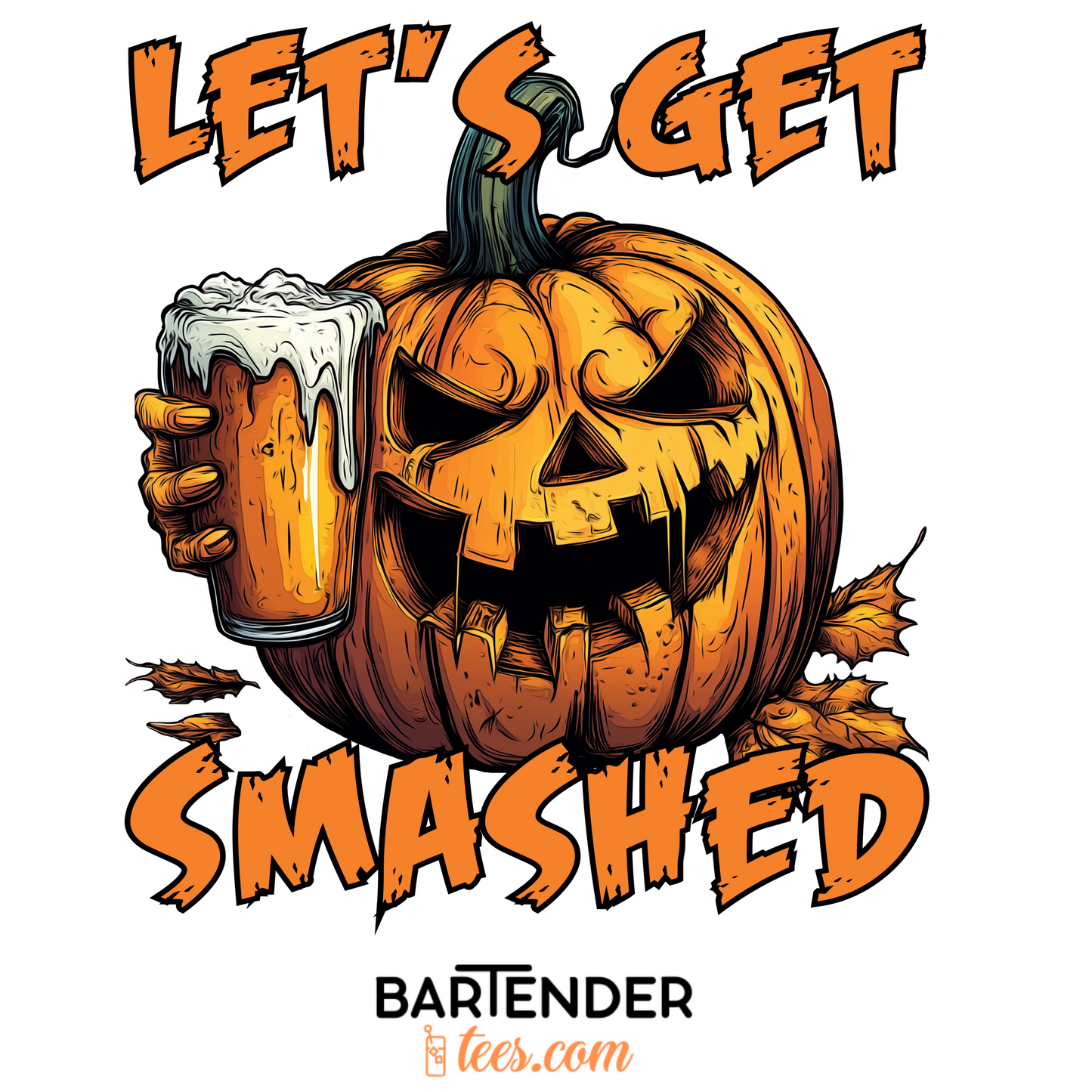 “Let’s Get Smashed” v2 Halloween Bartender Tee
