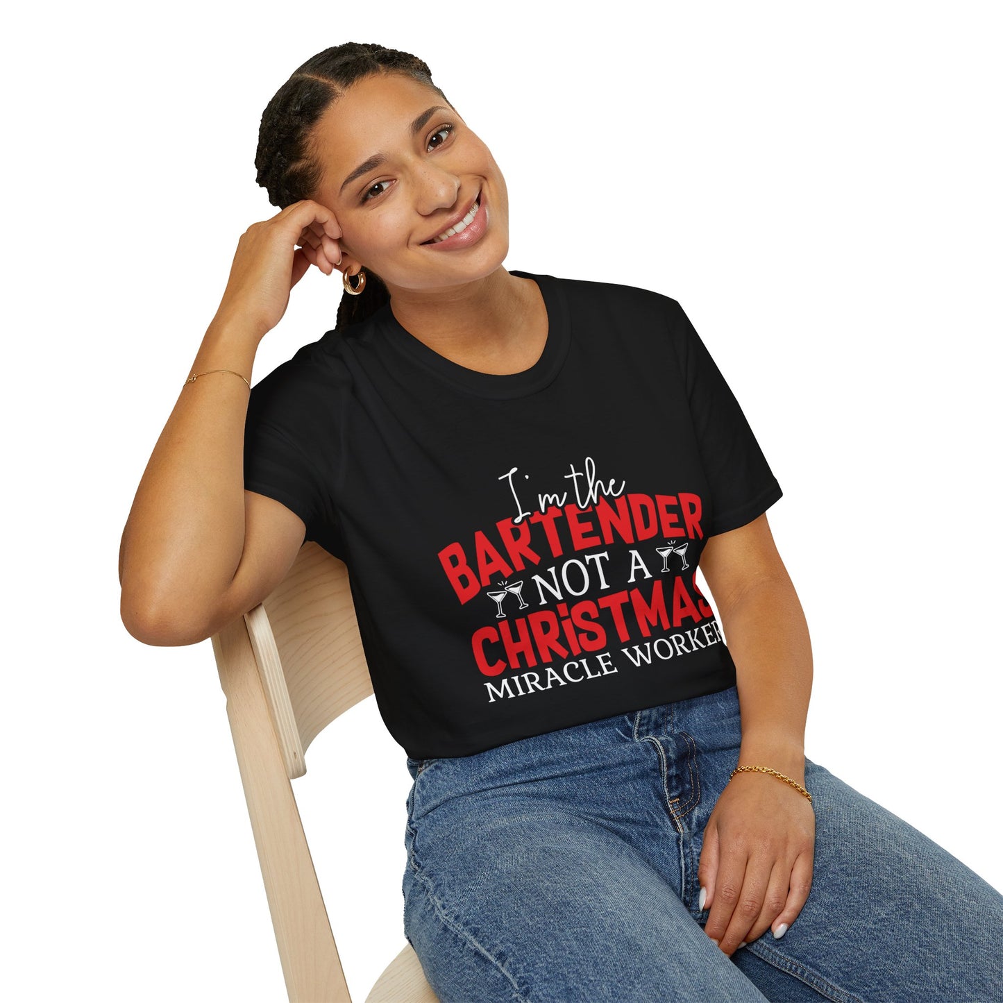 "I'm the Bartender, Not a Christmas Miracle Worker" Unisex Softstyle T-Shirt