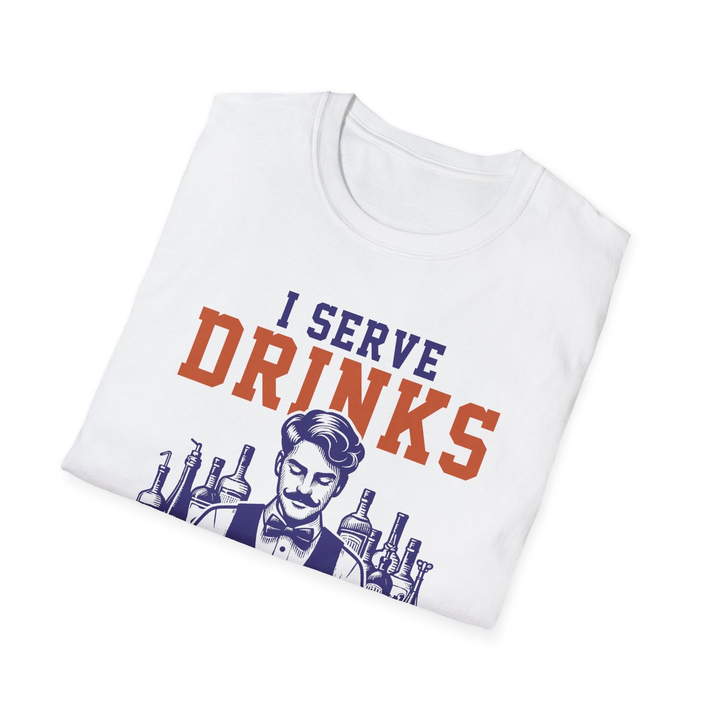 "I Serve Drinks, Not Miracles" Softstyle T-Shirt