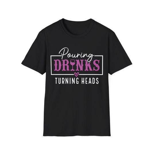 "Pouring Drinks, Turning Heads" Softstyle T-Shirt