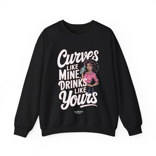 "Curves like mine drinks like yours" Bartender Sweatshirt