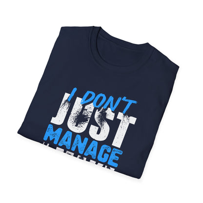 "I Don't Just Manage, I Make Magic" Unisex Softstyle T-Shirt