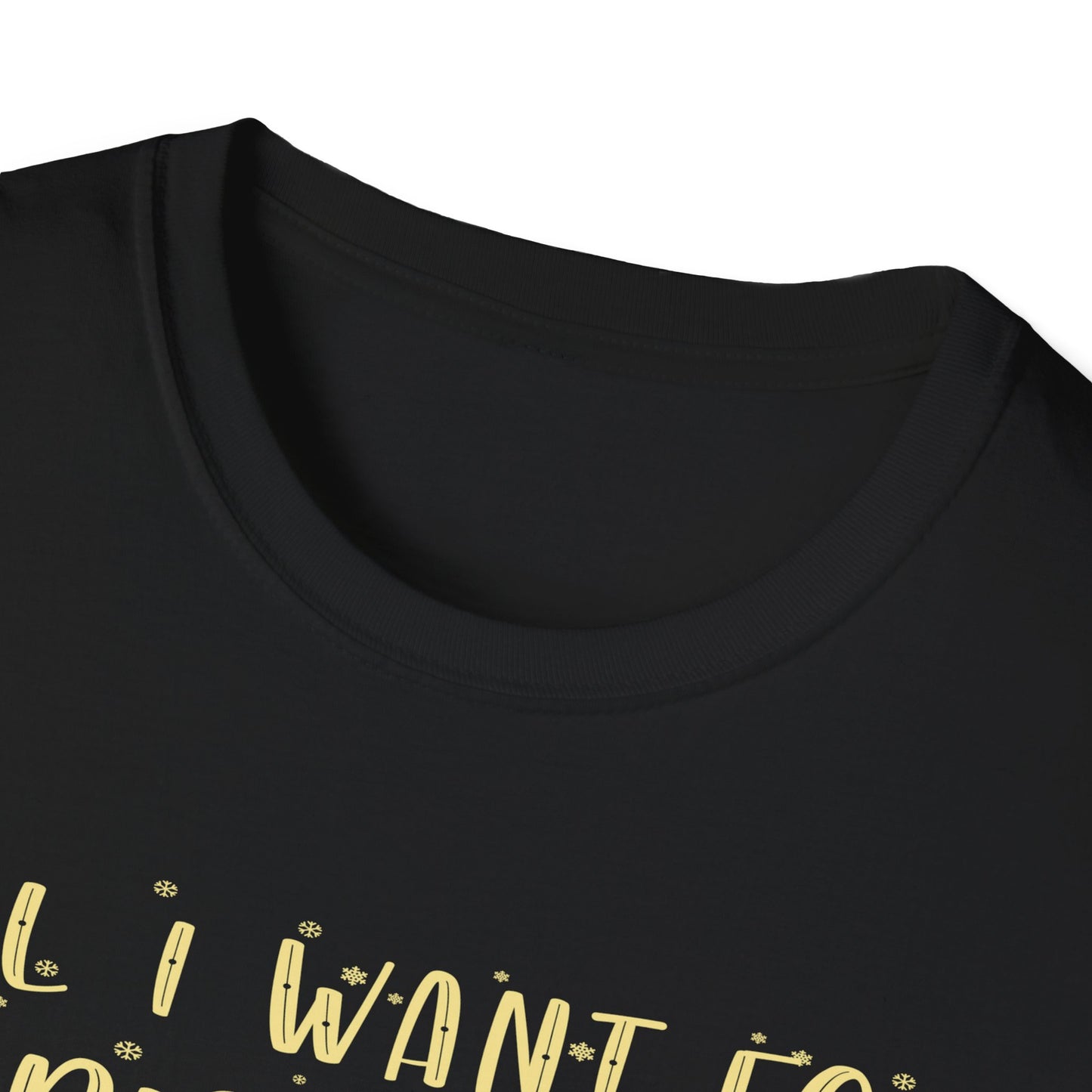 “All I Want for Christmas is You and a Cocktail” Unisex Softstyle T-Shirt