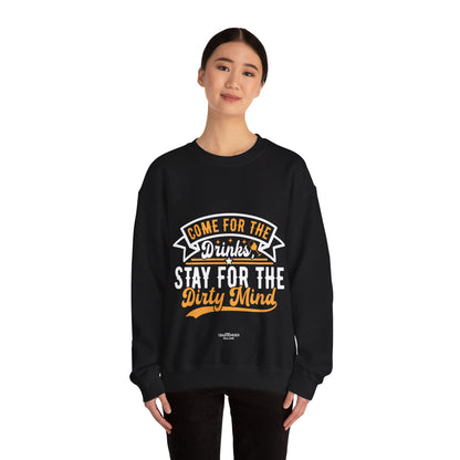 "Come for the Drinks Stay for the Dirty Mind" Bartender Sweatshirt