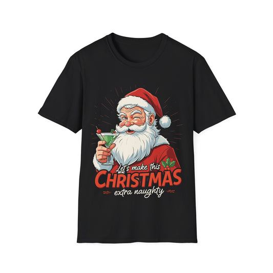 "Let's Make This Christmas Extra Naughty" Softstyle T-Shirt