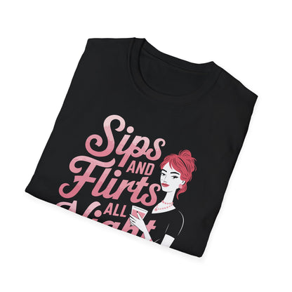 "Sips and Flirts All Night Long" Softstyle T-Shirt