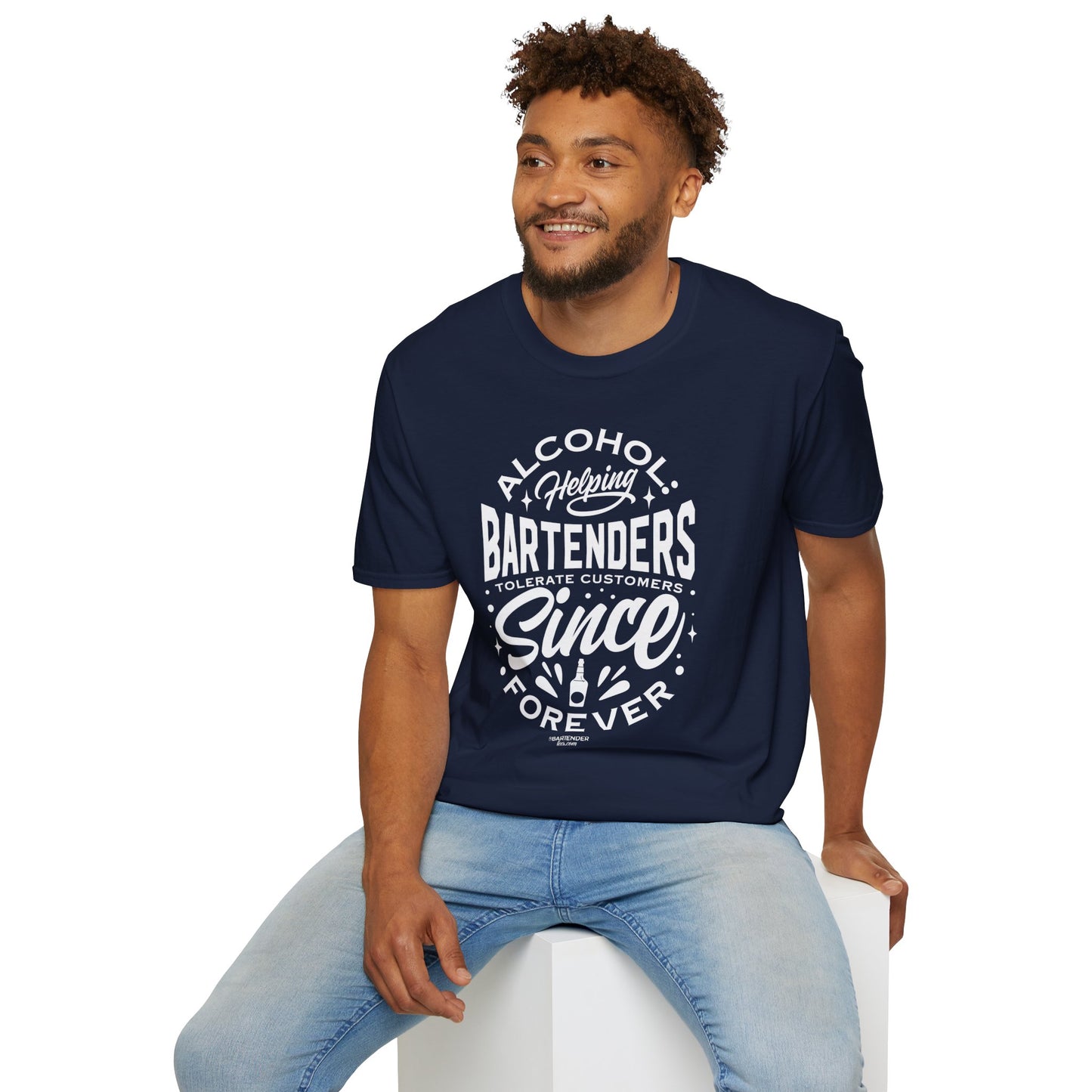 "Alcohol Helping Bartenders Tolerate Customers Since Forever" Men's Bartender Tee