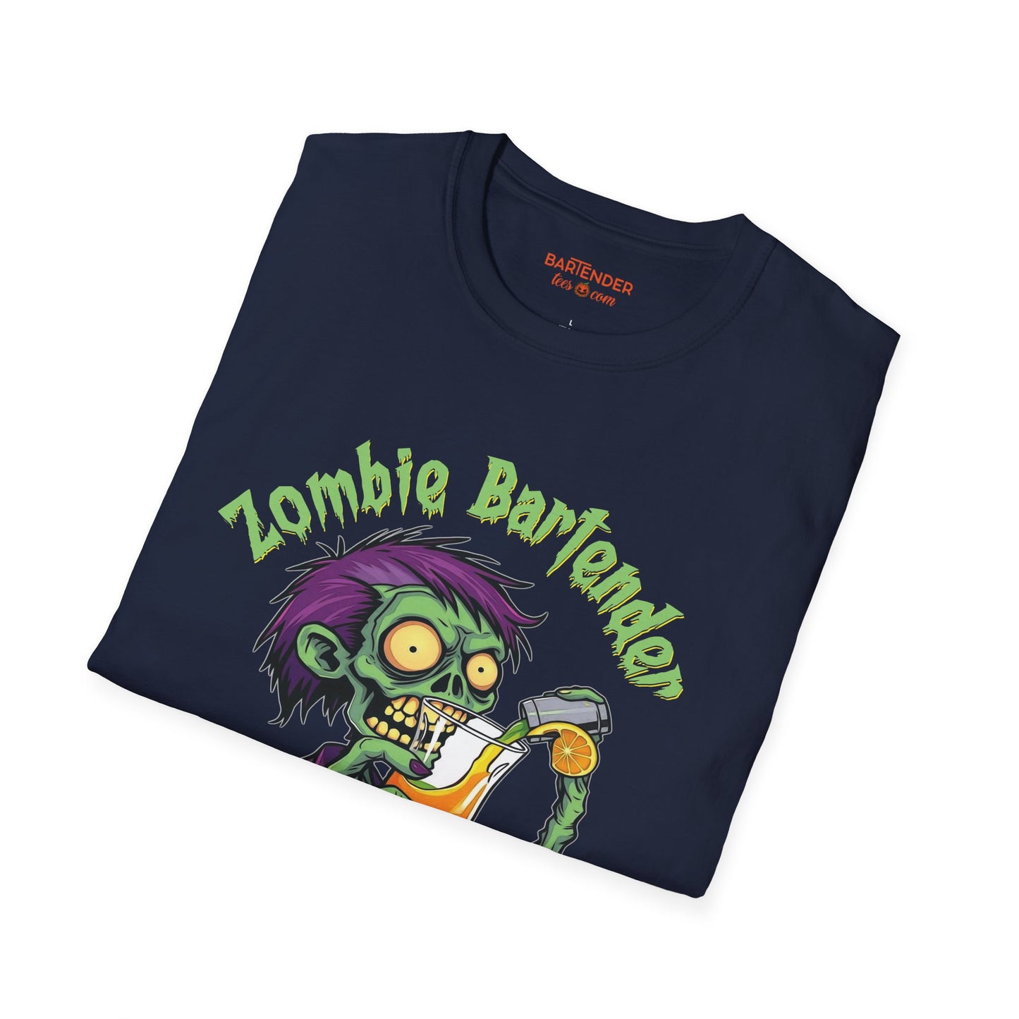 "Zombie Bartender Just Add Booze" Halloween Bartender Softstyle T-Shirt