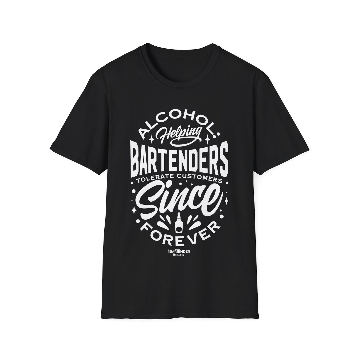 "Alcohol helping bartenders tolerate customers" Men's Bartender Softstyle T-Shirt