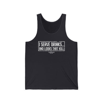 "I serve drinks and looks that kill" Men’s Bartender Tank Top