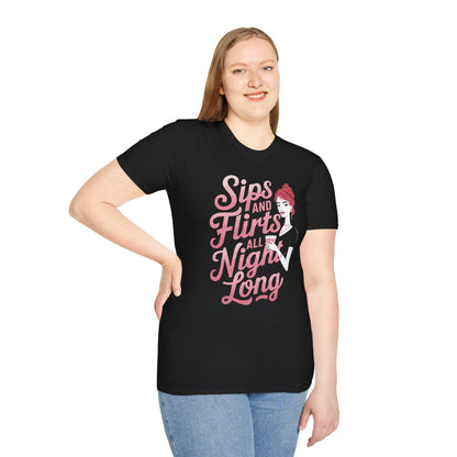 "Sips and Flirts All Night Long" Softstyle T-Shirt