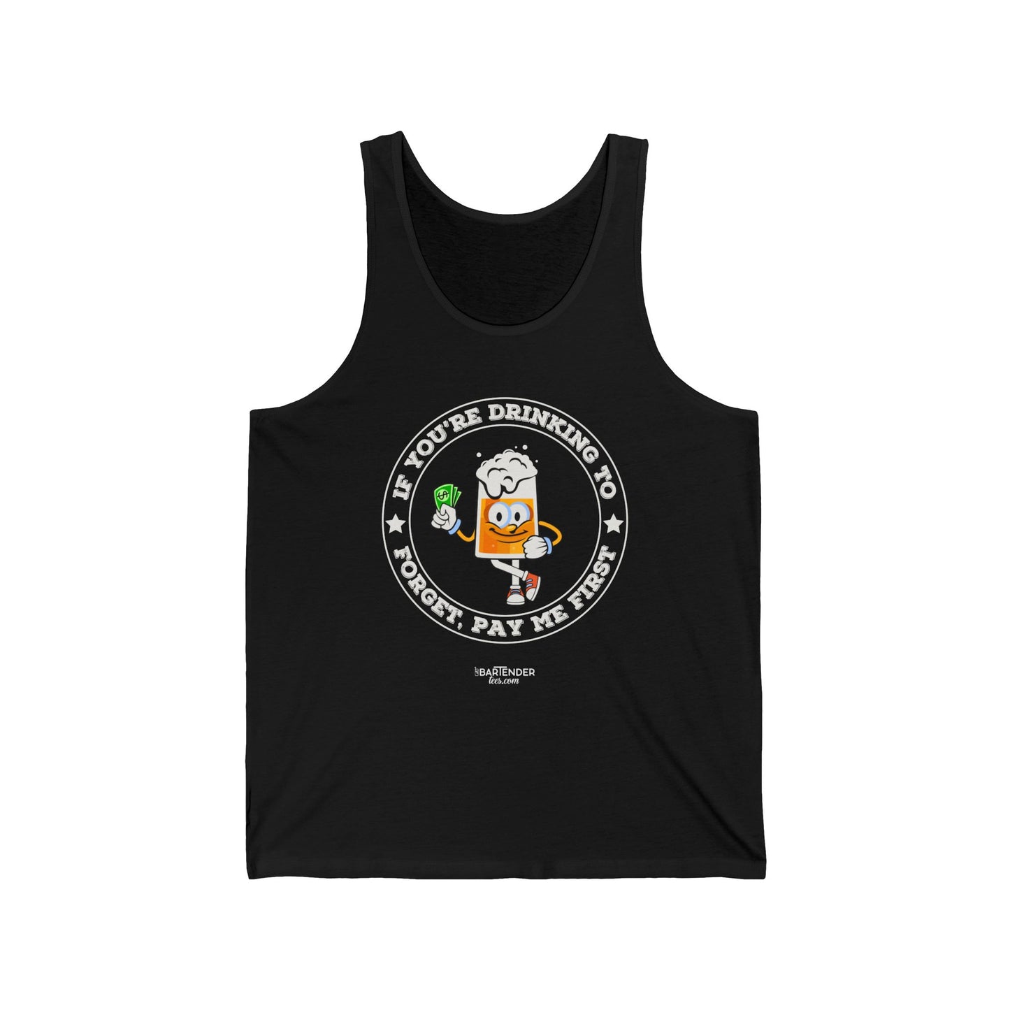 "If youre drinking to forget, pay me first" Men’s Bartender Tank Top