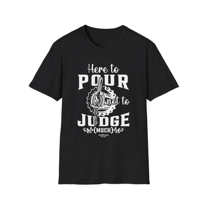 "Here to Pour Not to Judge Much" Men's Bartender Tee