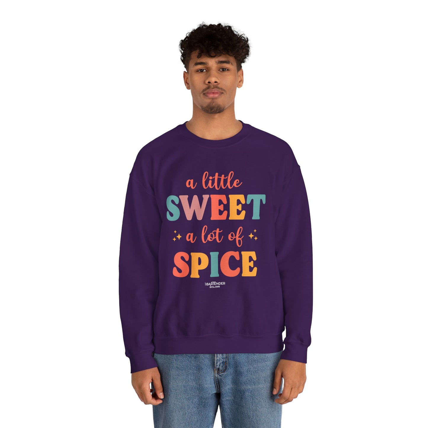 "A Little Sweet a Lot of Spice" Bartender Sweatshirt