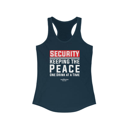 "Security  Keeping the Peace, One Drink at a Time" Women's Bartender Tank Tops