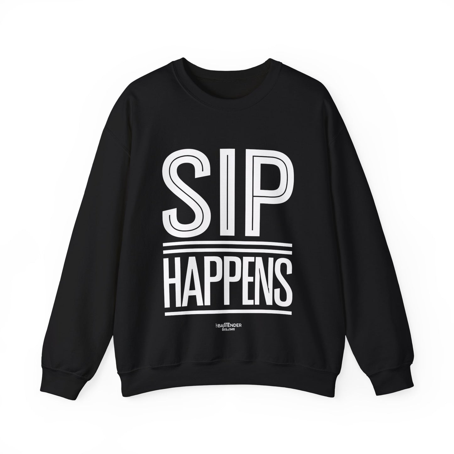 "Sip Happens" Bartender Sweatshirt