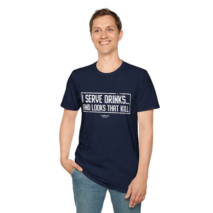 "I Serve Drinks and Looks that Kill" Men's Bartender Tee