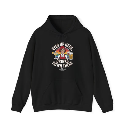 "Eyes up here drinks down there" Bartender Hooded Sweatshirt