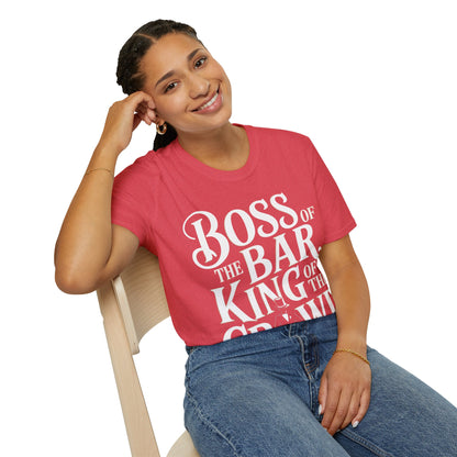 "Boss of the Bar, King of the Crowd" Unisex Softstyle T-Shirt