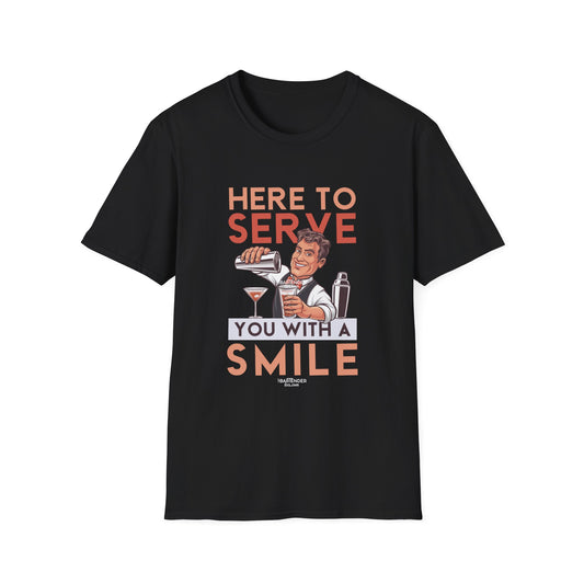 "Here to Serve You with a Smile" Men's Bartender Tee