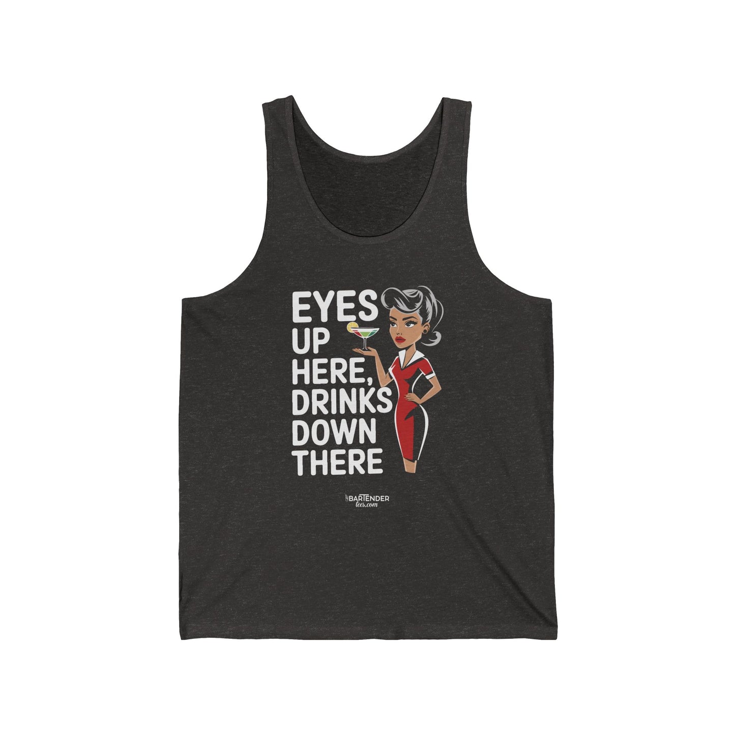 "Eyes up here drinks down there" Men’s Bartender Tank Top