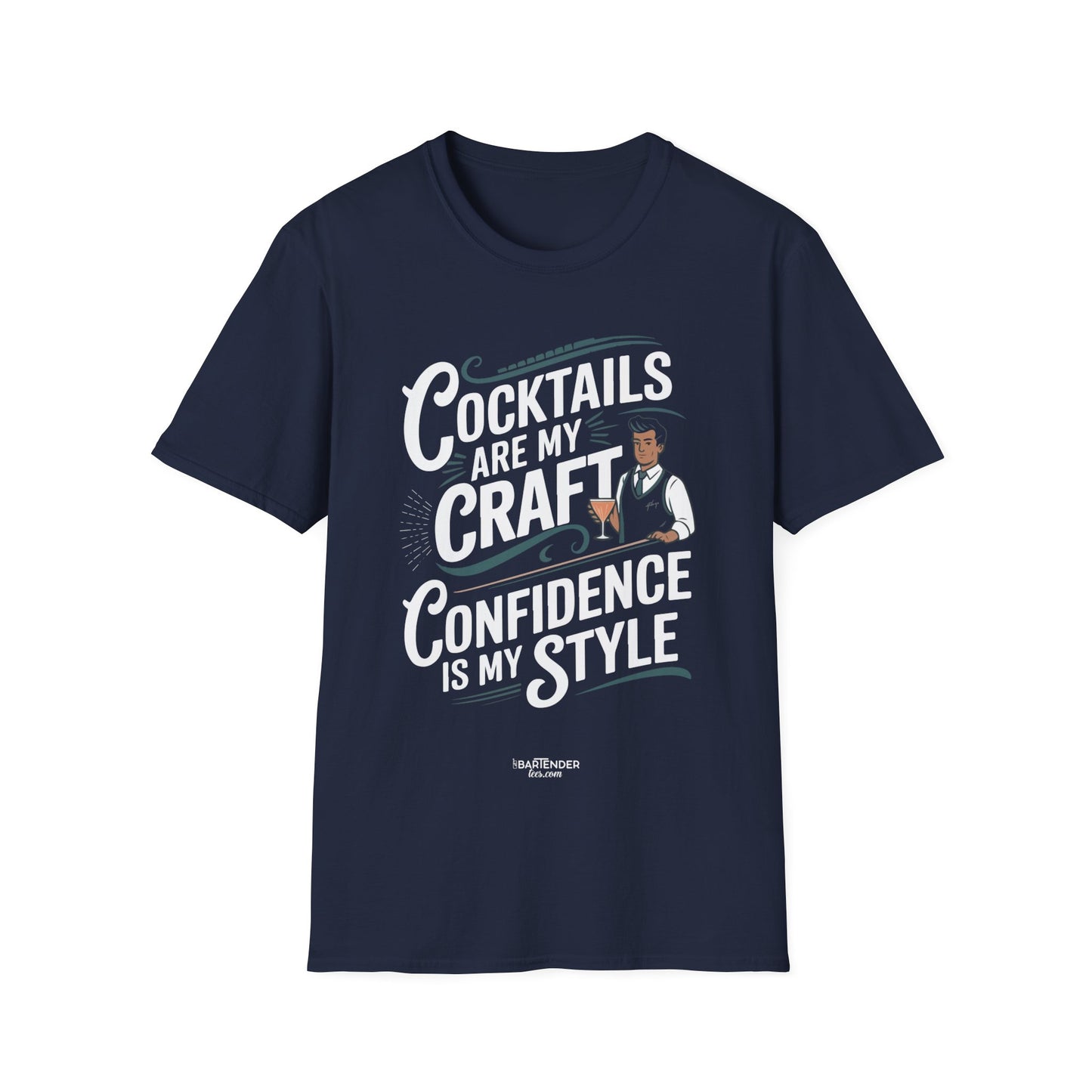 "cocktails are my craft confidence is my style" Men's Bartender Softstyle T-Shirt