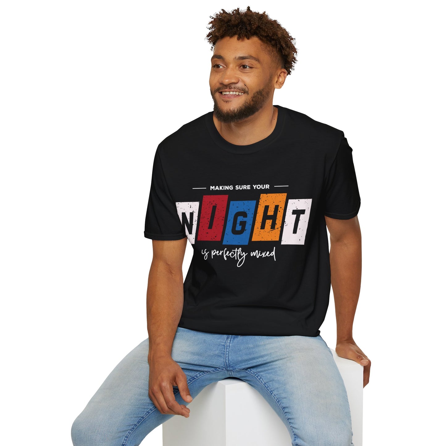 "Making Sure Your Night is Perfectly Mixed" Unisex Softstyle T-Shirt