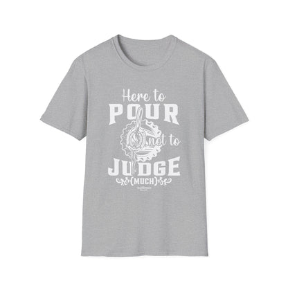 "Here to Pour Not to Judge Much" Men's Bartender Tee