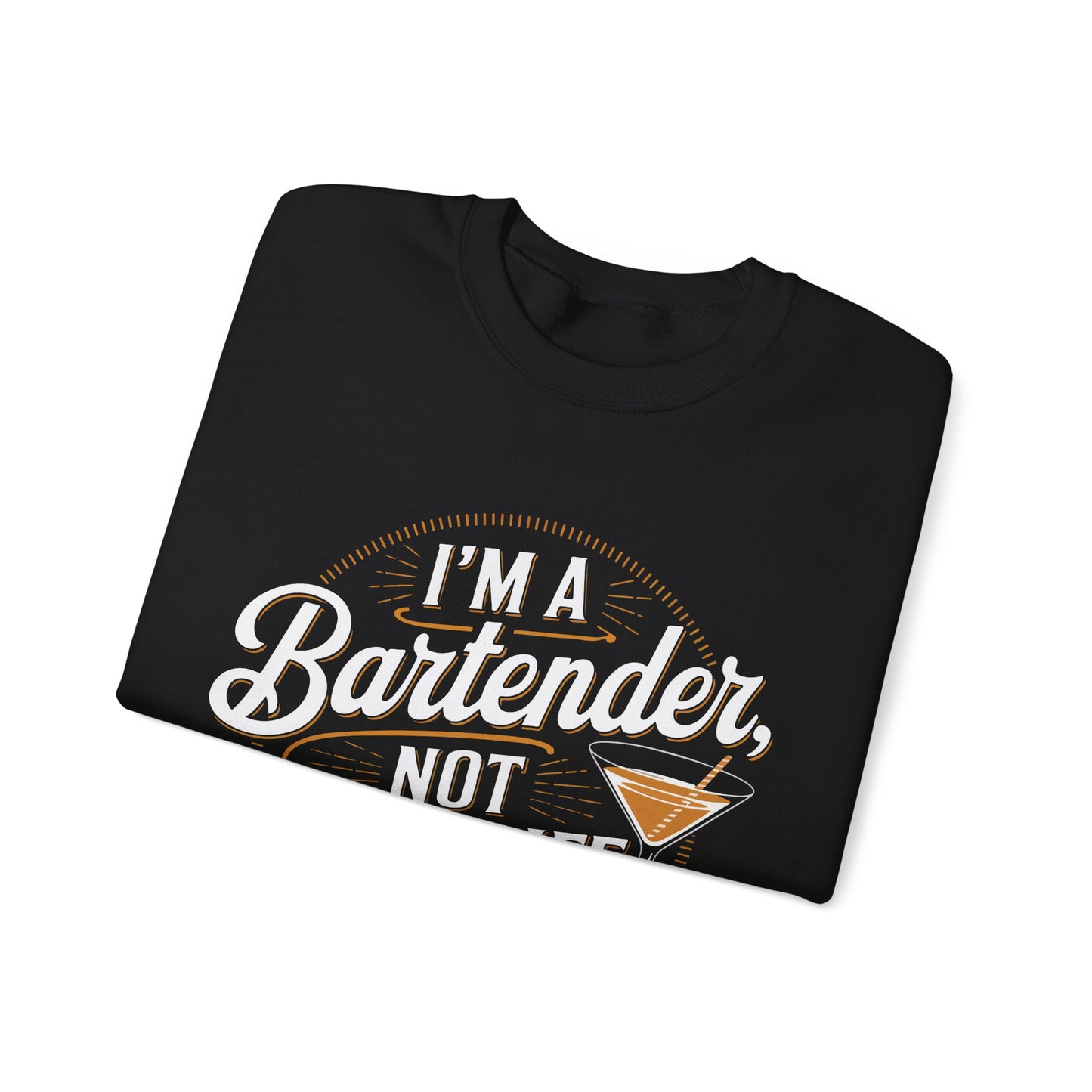 "Im a bartender not a life coach" Bartender Sweatshirt