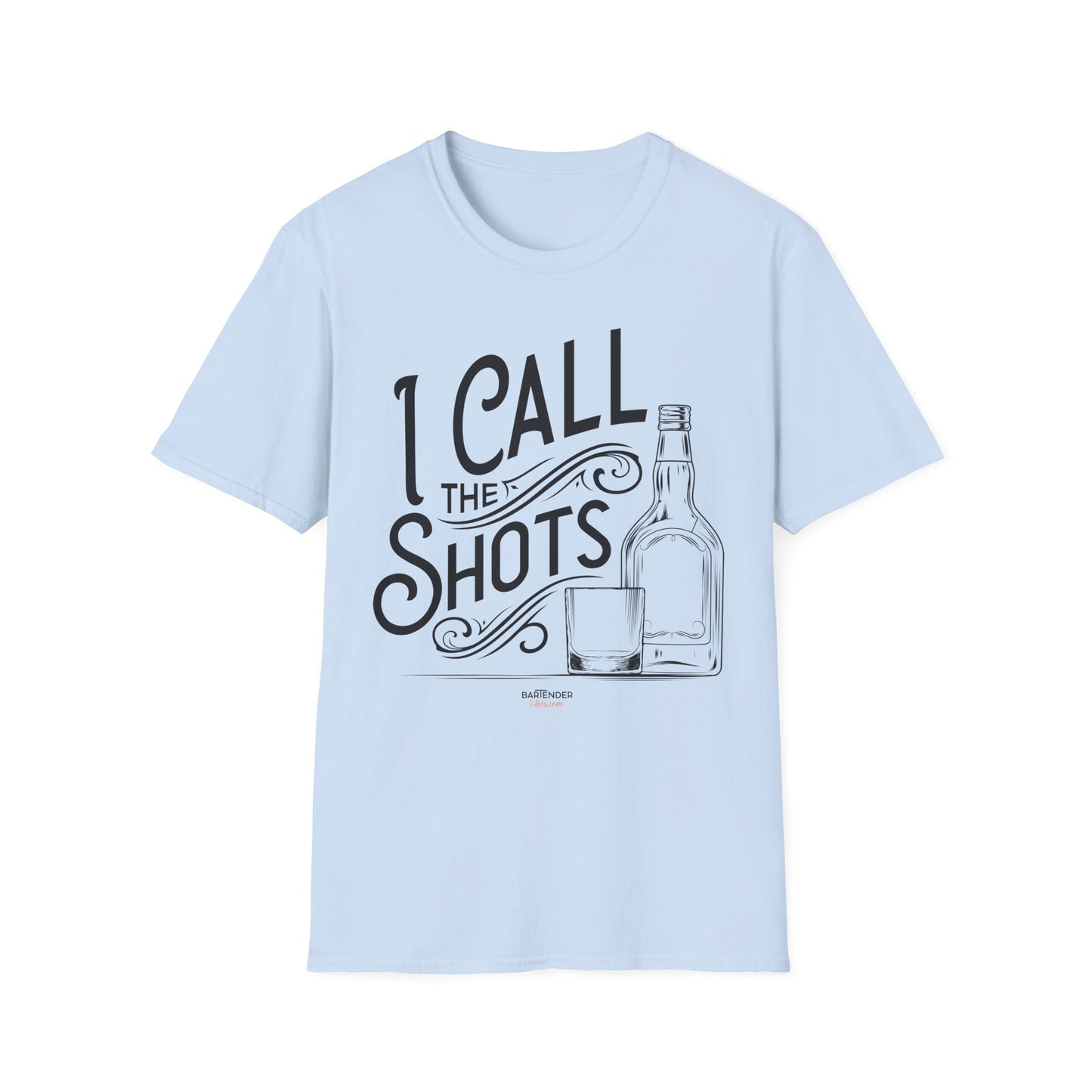 "I Call the Shots" Bartender Tee