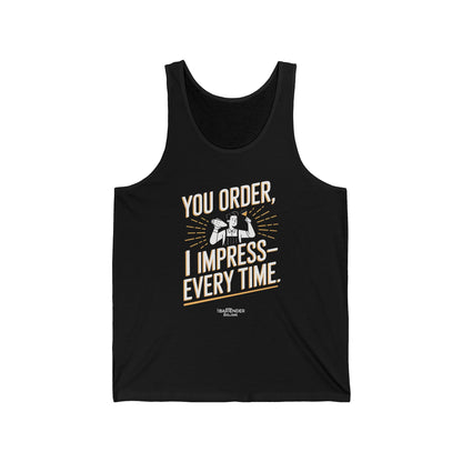 "You order I impress every time" Men’s Bartender Tank Top