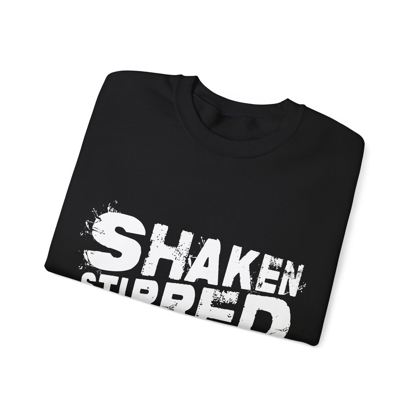 "shaken stirred and slightly stirred" Bartender Sweatshirt