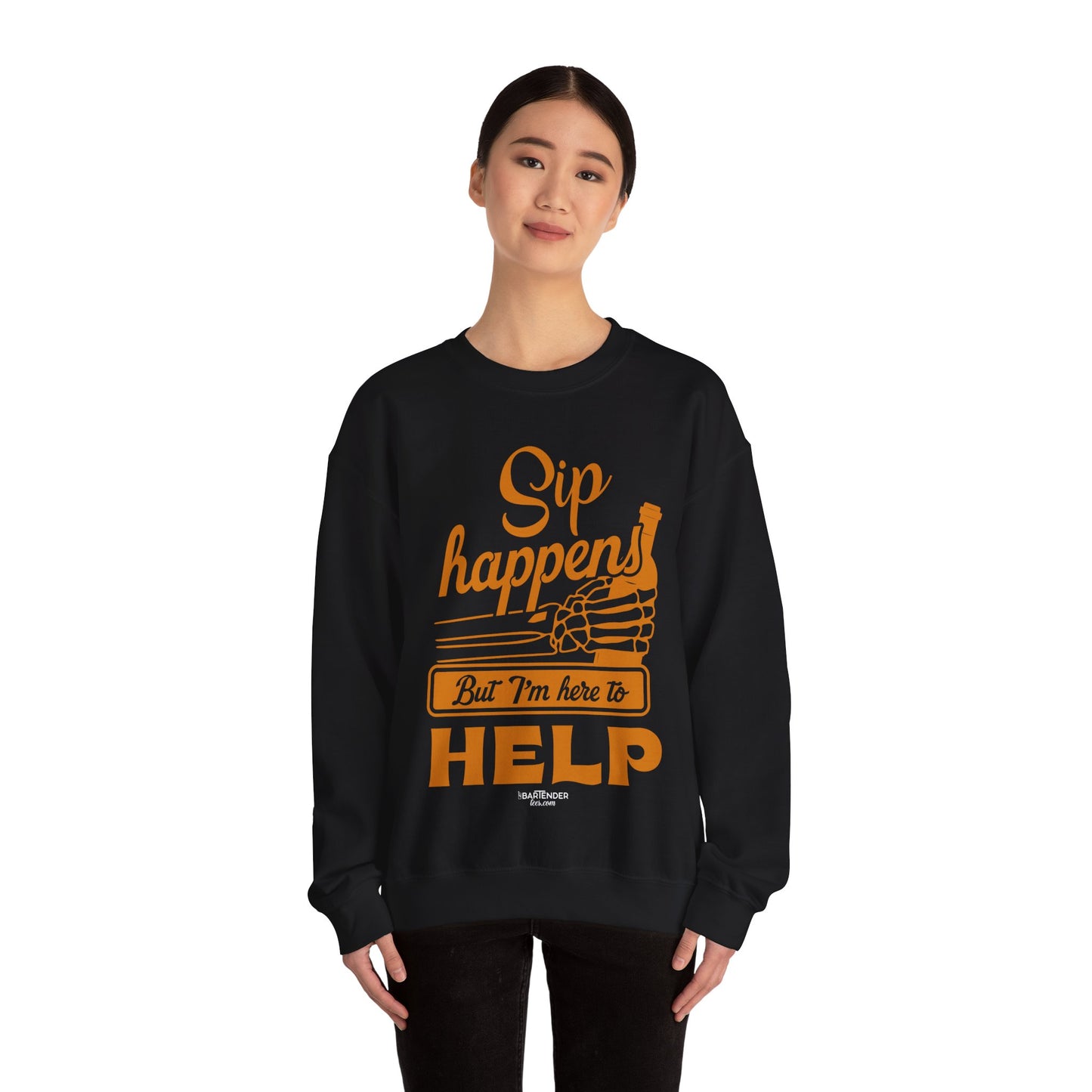 "Sip happens, but Im here to help" Bartender Sweatshirt