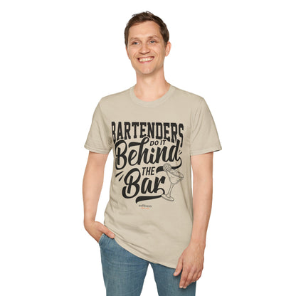 "Bartenders do it Behind the Bar" Men's Bartender Tee