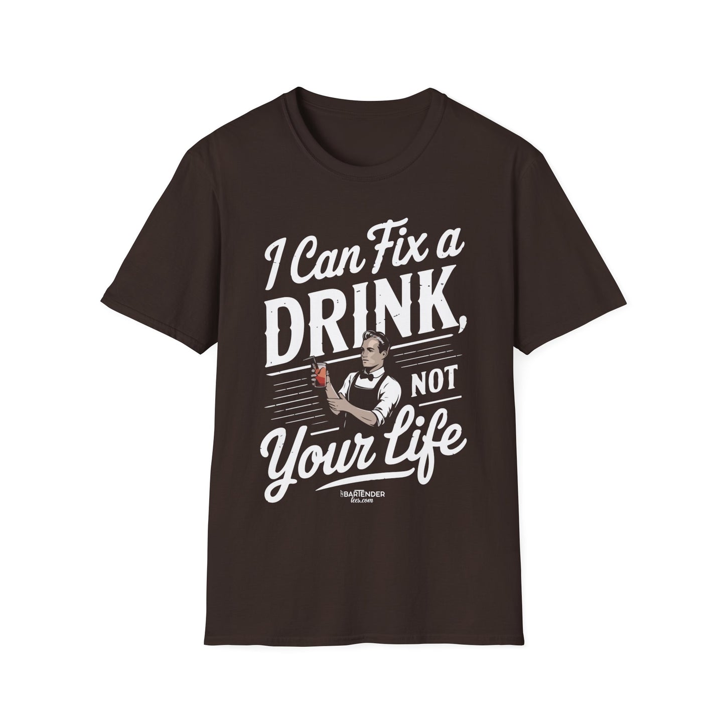 "I can fix a drink not your life" Men's Bartender Softstyle T-Shirt