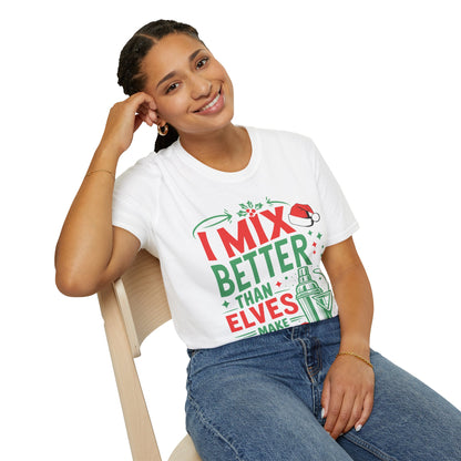 “I Mix Better Than Elves Make Toys” Unisex Softstyle T-Shirt