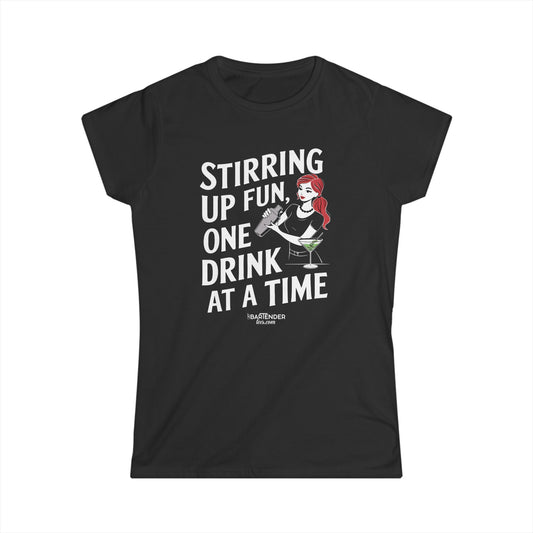 "Stirring up fun one drink at a time" Women's Bartender Tee