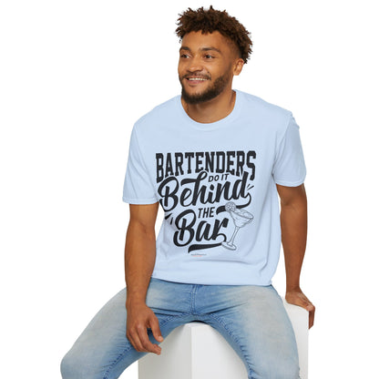 "Bartenders do it Behind the Bar" Men's Bartender Tee