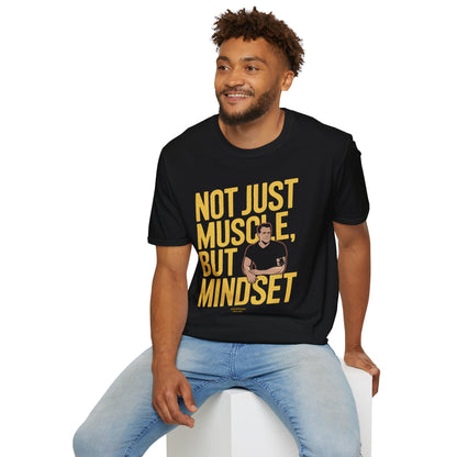 "Not Just Muscle, But Mindset" Softstyle T-Shirt