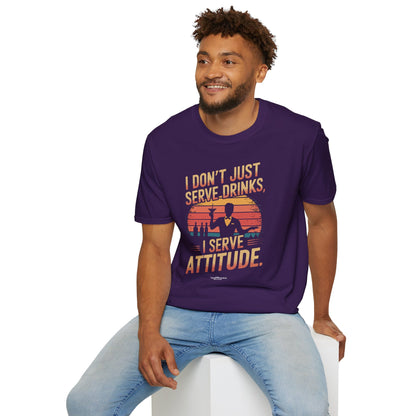 "I Don’t Just Serve Drinks, I Serve Attitude" Bartender Tee