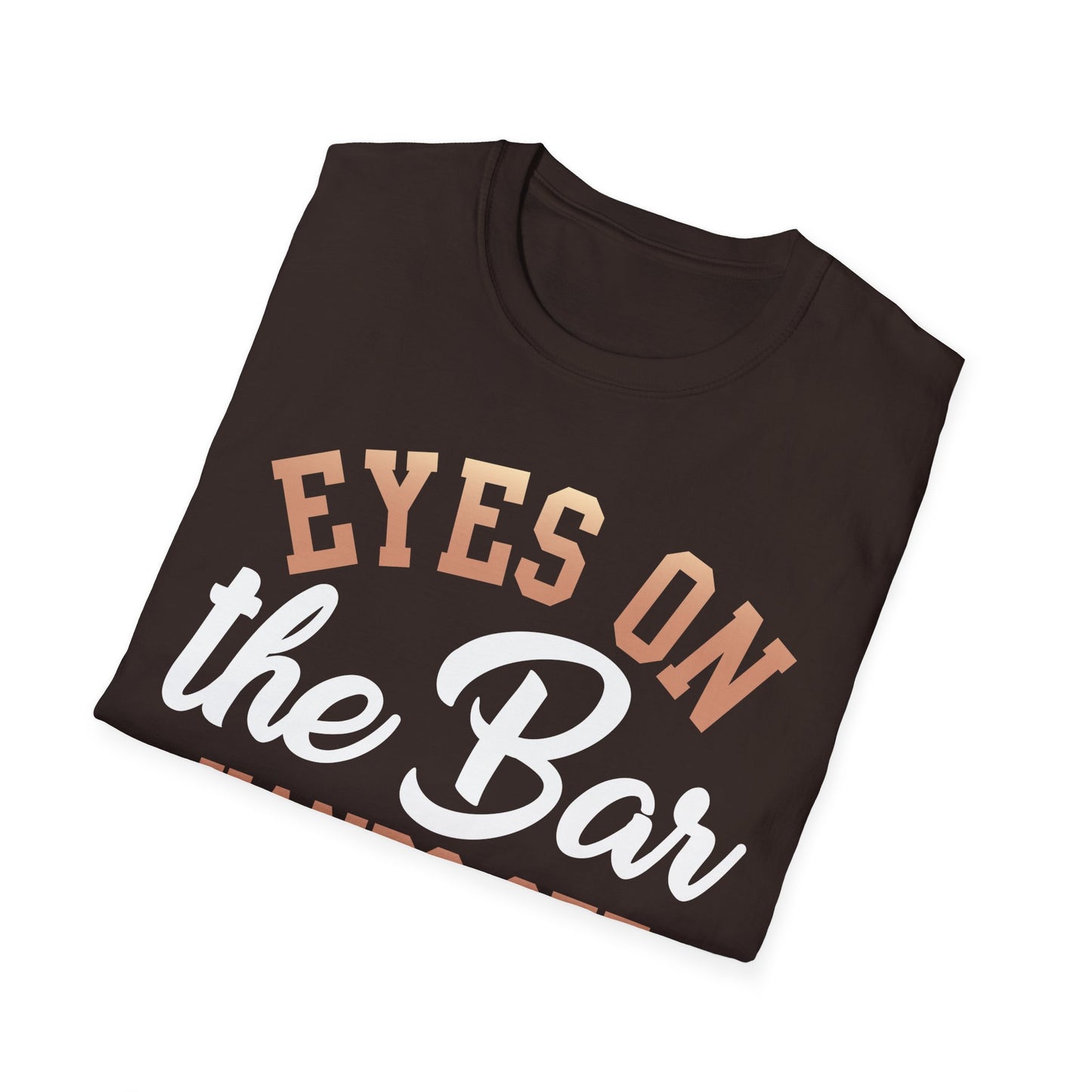 "Eyes on the bar hands off the goods" Men's Bartender Softstyle T-Shirt