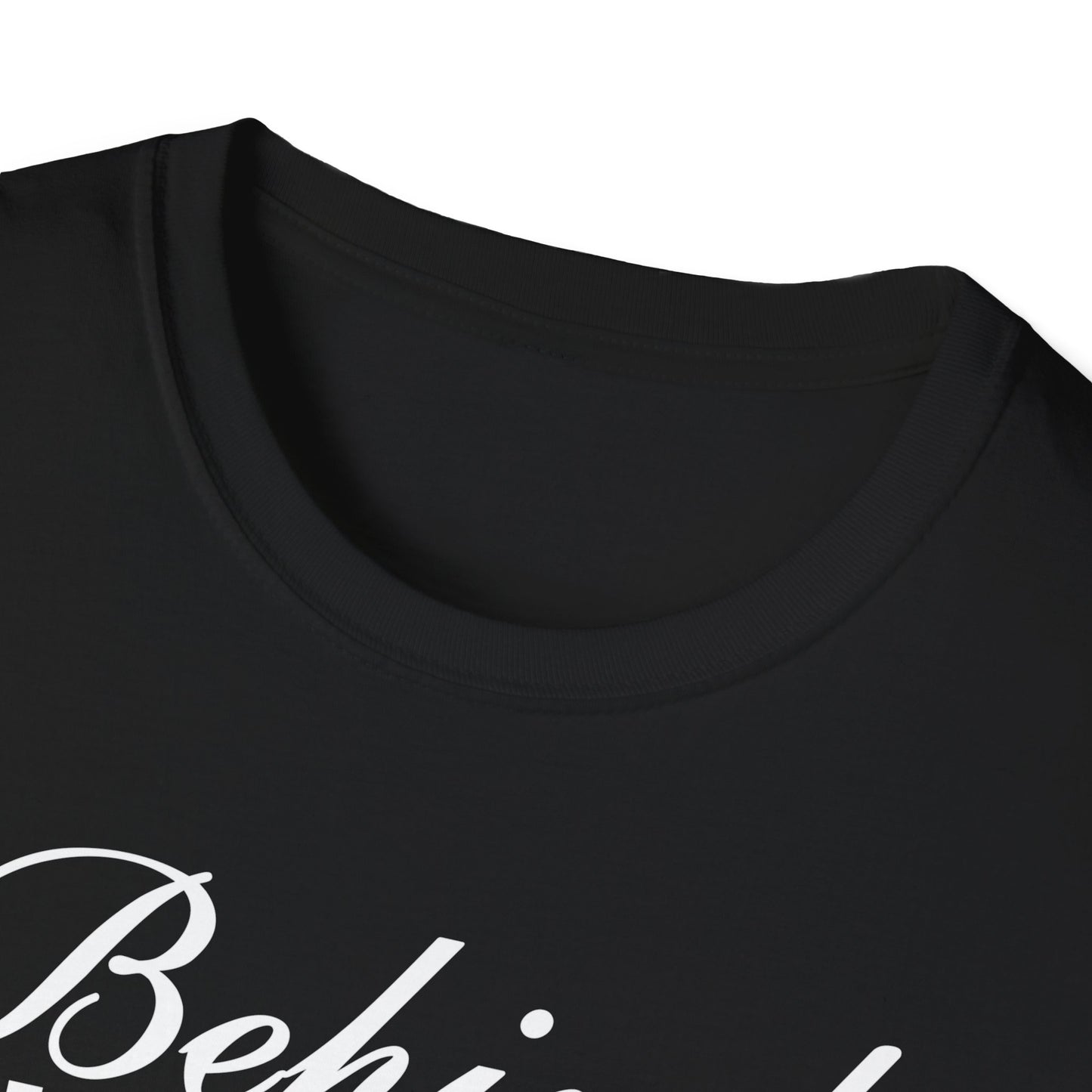 "Behind The Bar But Stealing The Show" Softstyle T-Shirt