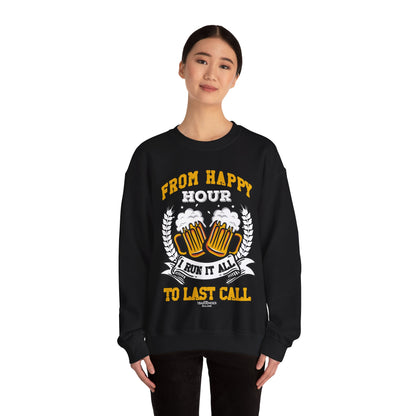 "From Happy Hour to Last Call, I Run It All" Bartender Sweatshirt