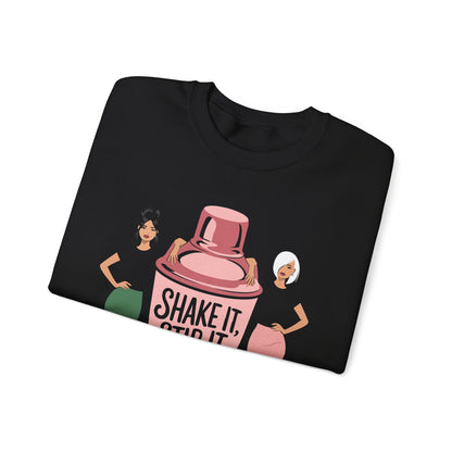 "Shake it stir it try not to stare" Bartender Sweatshirt