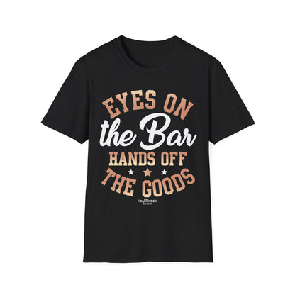 "Eyes on the bar hands off the goods" Men's Bartender Softstyle T-Shirt