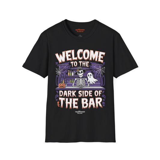 "Welcome To The Dark Side Of The Bar" Halloween Bartender Softstyle T-Shirt